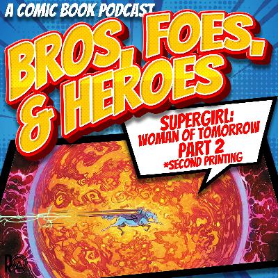 Supergirl: Woman of Tomorrow – Part 2 (Second Printing)