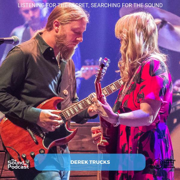 Episode 174: Derek Trucks Episode 174: Derek Trucks
