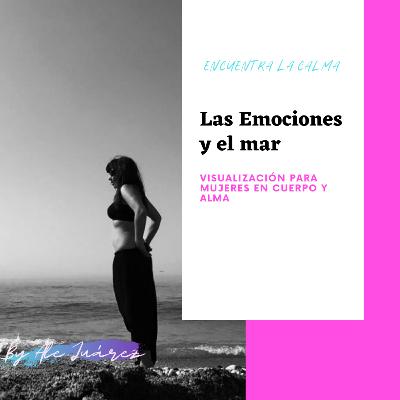 Visualización#1: "Las emociones y el mar"