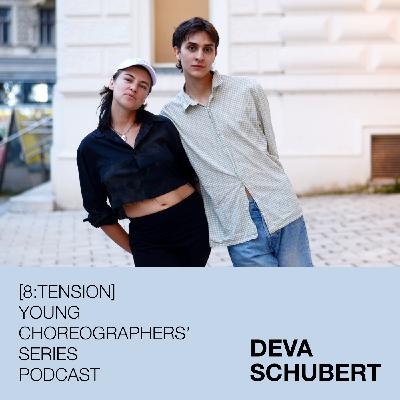 Deva Schubert at the [8:tension] Young Choreographers' Series Podcast