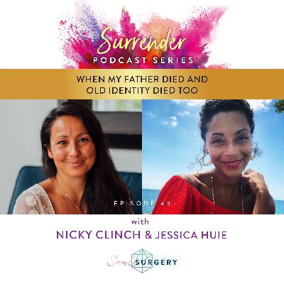 When my Father died and old identity died too with Jessica Huie