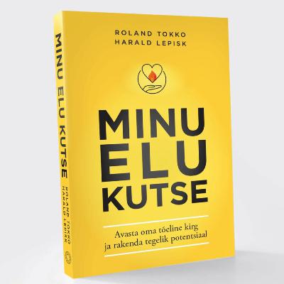 "Minu elu kutse" raamatu 1. peatükk - Elu ilma kahetsusteta