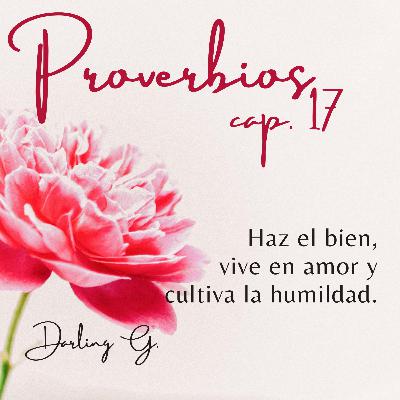 Cap. 17 Dios conoce y prueba el corazón