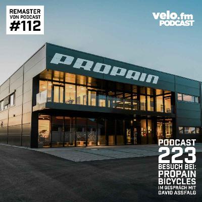 Folge 223: REMASTERED PODCAST - Zu Besuch bei Propain Bicycles in Vogt