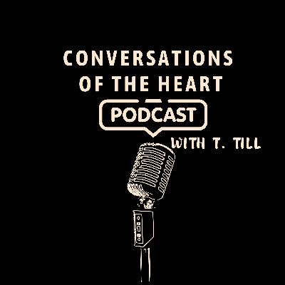 Conversations of The ❤️Season 6-Episode 10-What's the Goal? Part 2 Featuring Dr. Jane Johnson Wall, LMFT