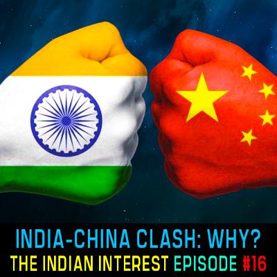 #IndianInterest 16: India-China Clash Again - War on Horizon? #IndianInterest 16: India-China Clash Again - War on Horizon?