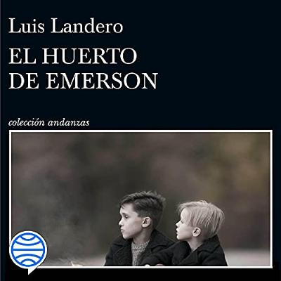 El huerto de Emerson (Audiolibro) | Prueba Gratis