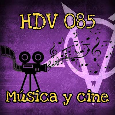 HDV085 Música y cine