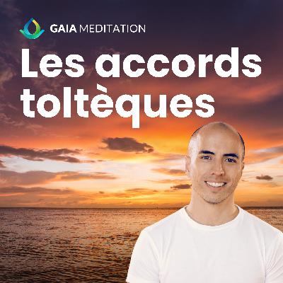 Les 5 Accords Toltèques : Le chemin vers la sagesse