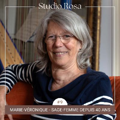 EP. #9 - Marie-Véronique, sage-femme depuis 40 ans