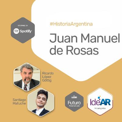 Juan Manuel de Rosas - Ricardo López Göttig Juan Manuel de Rosas - Ricardo López Göttig