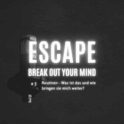 #5 Routinen - Was ist das und wie bringen sie mich weiter?