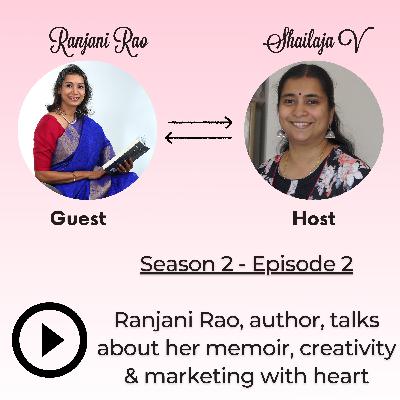 An Interview & Case Study with Ranjani Rao - Author of Rewriting my Happily Ever After An Interview & Case Study with Ranjani Rao - Author of Rewriting my Happily Ever After