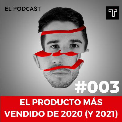 ESTE es 1 de los 3 Productos más demandados del 2021 | Ep.003 ESTE es 1 de los 3 Productos más demandados del 2021 | Ep.003