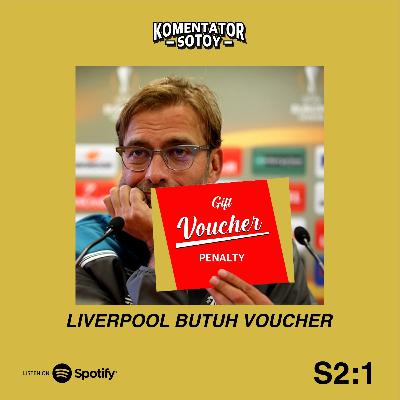 Liverpool Butuh Voucher Liverpool Butuh Voucher