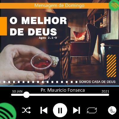 O melhor de Deus!