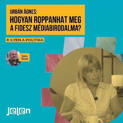 Urbán Ágnes: Hogyan roppanhat meg a Fidesz médiabirodalma?