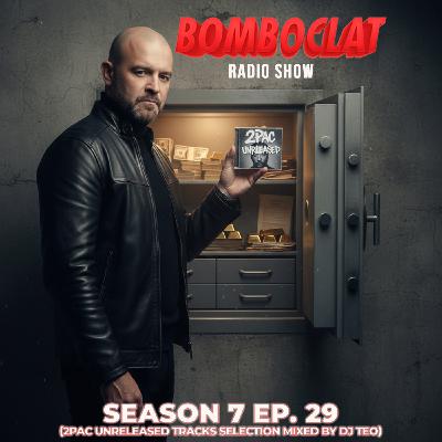 Bomboclat Radio Show - Episodio 29 (S07)