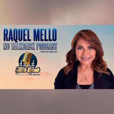 TalkBack Podcast com Raquel Mello | Cantora Central Gospel