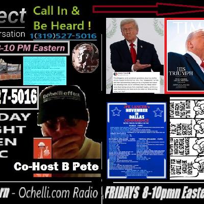 Ochelli Effect 10-17-2025 Call-In Show with B Pete 1st Half Ochelli Effect 10-17-2025 Call-In Show with B Pete 1st Half