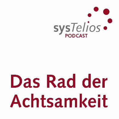 Das Rad der Achtsamkeit – Meditation mit Karoline Sattler
