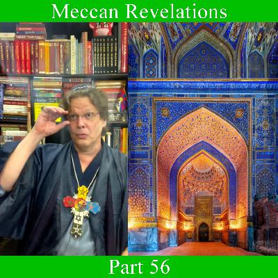 Meccan Revelations - Part 56