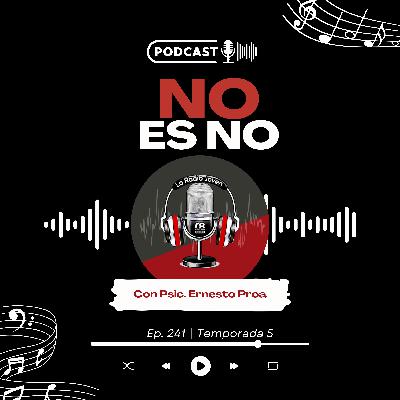 Por Qué Nos Cuesta Decir No y Cómo Aprender a Hacerlo Sin Culpa | Ep. 241