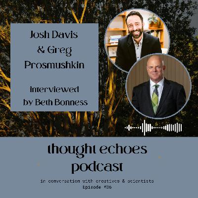 Josh Davis & Greg Prosmushkin: what if we presuppose good intentions?