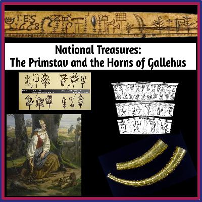 National Treasures: The Primstav and the Horns of Gallehus