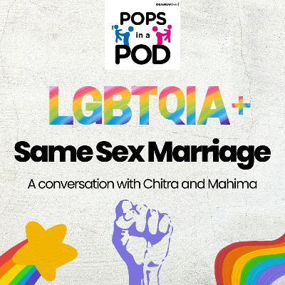 Same Sex Marriage - A conversation with Chitra Mathur and Mahima Vashisht Same Sex Marriage - A conversation with Chitra Mathur and Mahima Vashisht