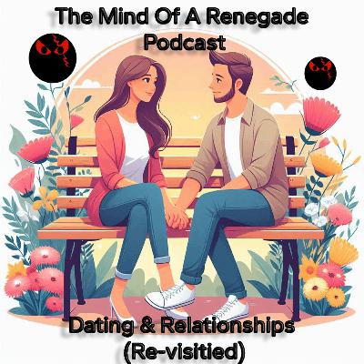 TMOAR - Dating & Relationships (Re-Visited)