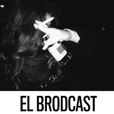 El Brodcast #1: Borracheras