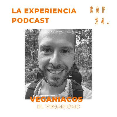 CAP 24 - VEGANIACOS. VEGANISMO, LA INDUSTRIA CARNICA Y EL MEDIO AMBIENTE, CONSUMO DE LECHE Y HUEVOS