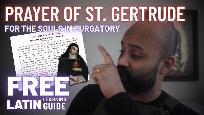 Learn the Prayer of St. Gertrude | FREE Latin Learning Guide
