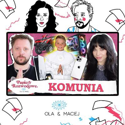 KOMUNIA ŚWIĘTA - Festiwal Materializmu - Papiery Rozwodowe Podcast #171