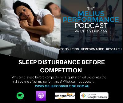 Episode 9: Listener question-Sleep Disturbances Before Competition in Athletes with Dr Ian Dunican