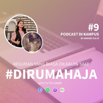 #9 Kegiatan yang biasa dilakuin selama WFH ~ Putri Giawa