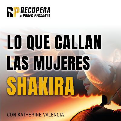 35. Shakira Y Piqué. Lo que Callan las Mujeres.