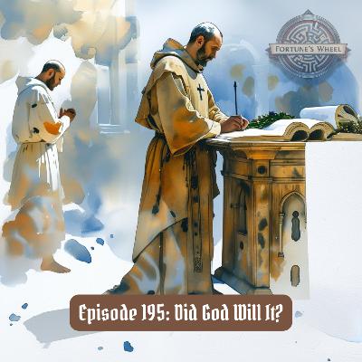 195: Did God Will It?