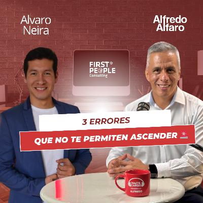 013. Tres errores que no te permiten ascender en tu trabajo