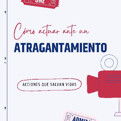 CÓMO ACTUAR ANTE UN ATRAGANTAMIENTO