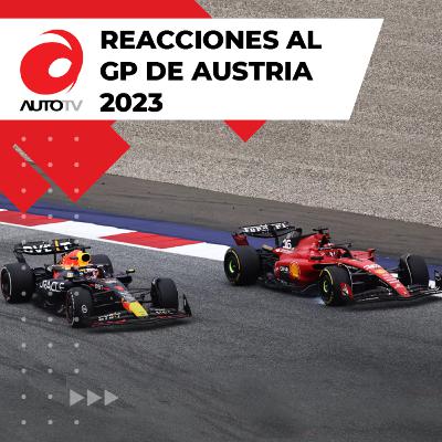 Reacciones al Grand Prix de Austria || Fórmula 1 - 2023 Reacciones al Grand Prix de Austria || Fórmula 1 - 2023