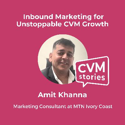 🎙️ Inbound Marketing for Unstoppable CVM Growth