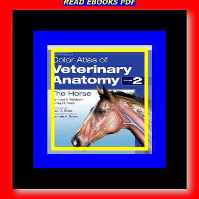 Free Book Color Atlas of Veterinary Anatomy Volume 2 the Horse (P.D.F. FILE)