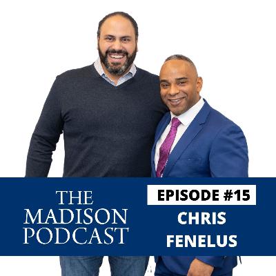 Market Changes, NYC Real Estate, Working with Madison | Chris Fenelus | Episode #15
