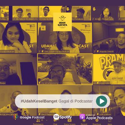 #UdahKeselBanget Gagal di Podcastar #UdahKeselBanget Gagal di Podcastar