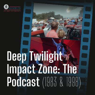Deep Twilight Impact Zone: The Podcast (1983 & 1998)