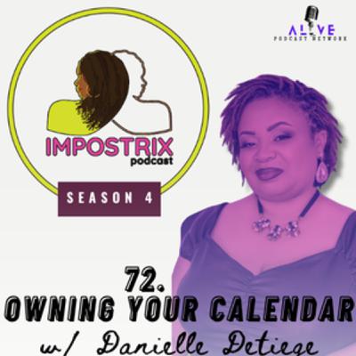 72. Owning Your Calendar