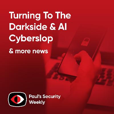 Turning To The Darkside & AI Cyberslop - PSW #899 Turning To The Darkside & AI Cyberslop - PSW #899