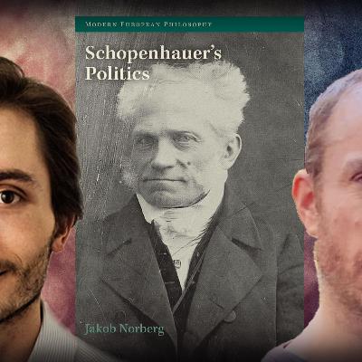 #1175 Jakob Norberg: Schopenhauer's Politics #1175 Jakob Norberg: Schopenhauer's Politics